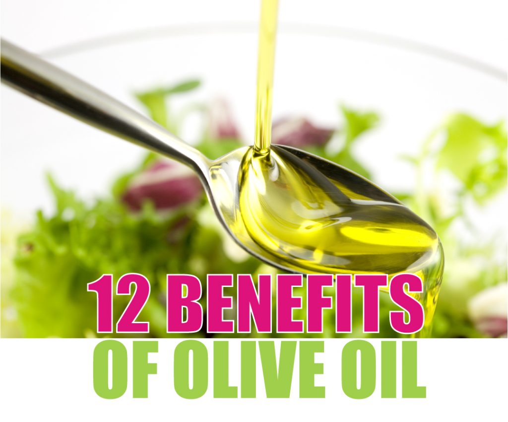 12 BENEFITS OF OLIVE OIL