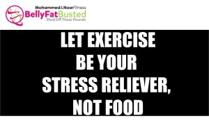 beachbody-bellyfatbusted-mohammed-let-exercise-be-your-stress-reliever-not-food-motivation13-3-2016