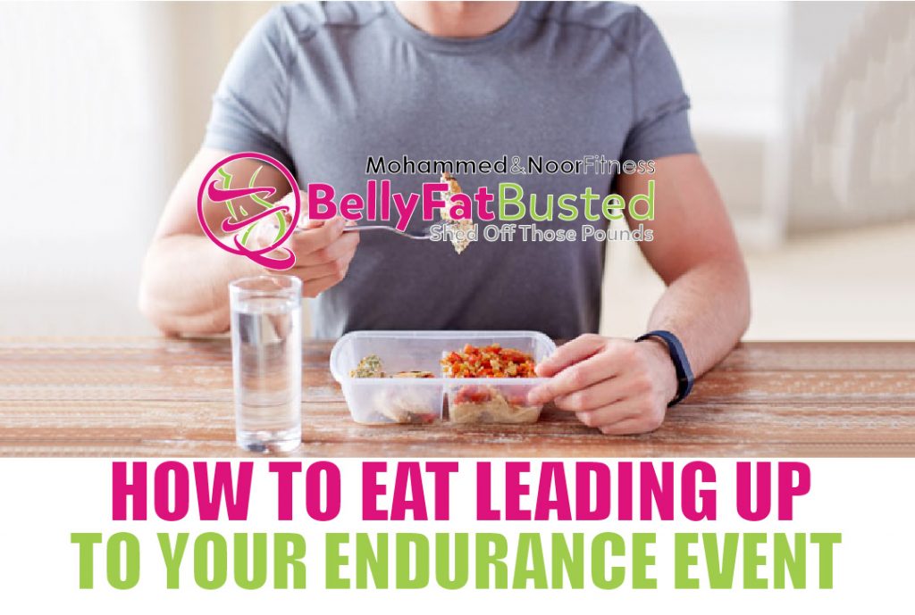 HOW TO EAT LEADING UP TO YOUR BIG ENDURANCE EVENT