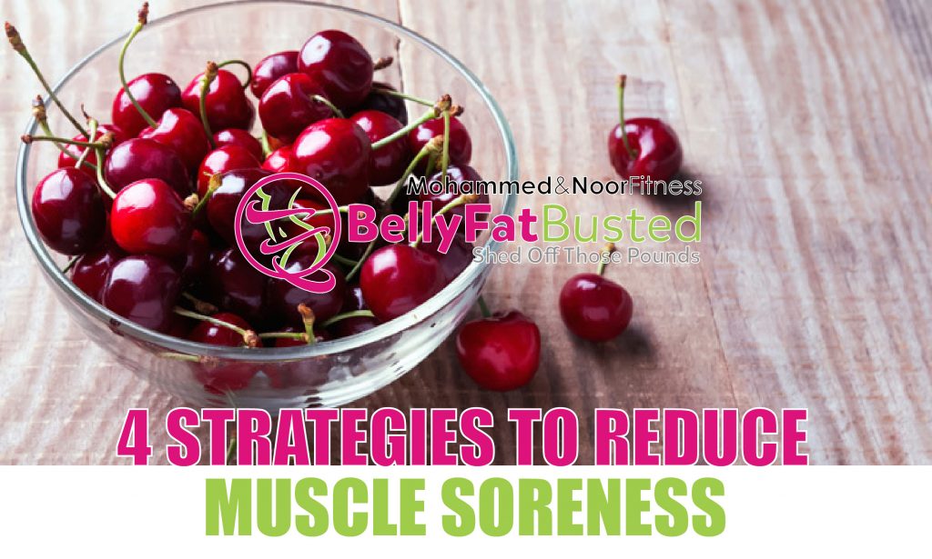 4 STRATEGIES TO REDUCE MUSCLE SORENESS
